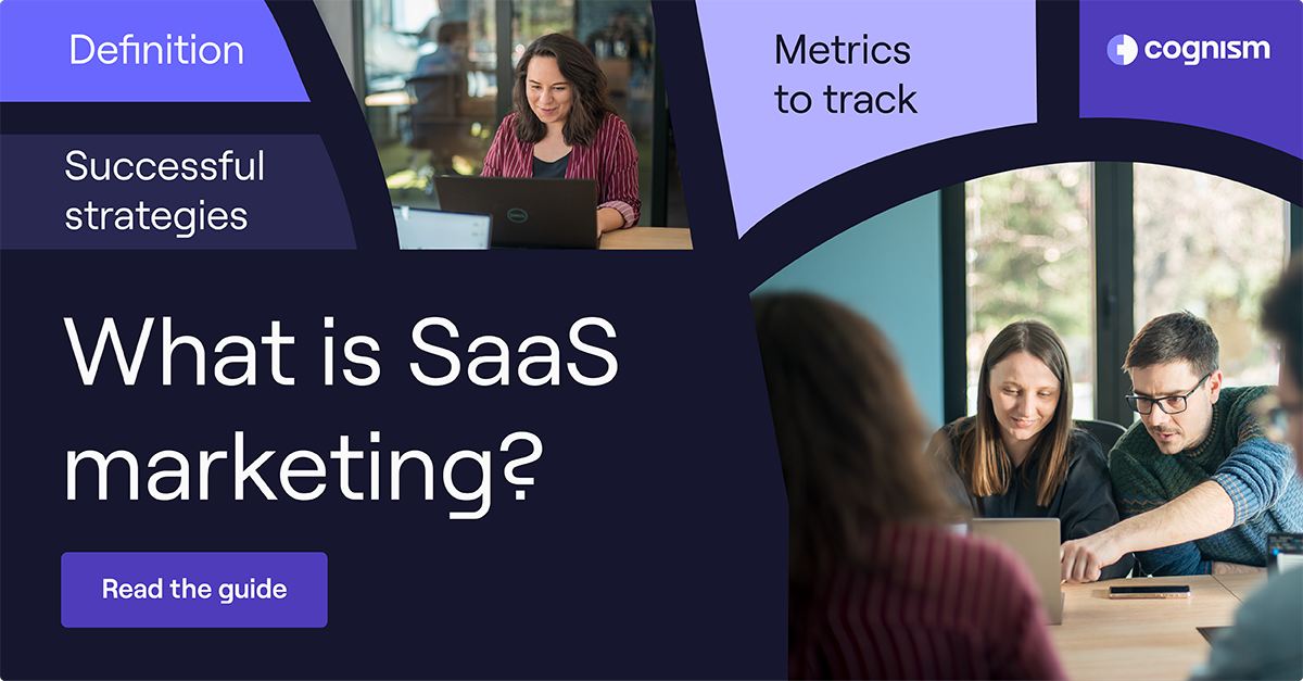 What Is Saas Marketing How To Do It Right In